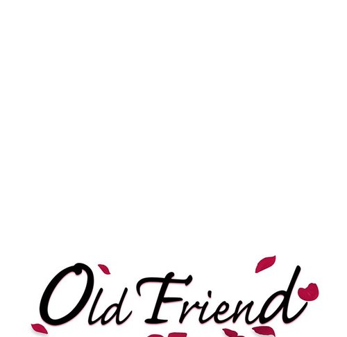 Old Friend Chapter 13 Page 15