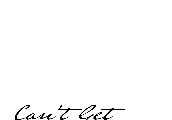 Can't Get to You Chapter 17 Page 1
