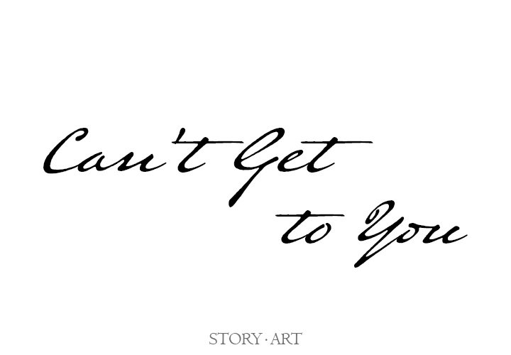 Can't Get to You Chapter 5 Page 2