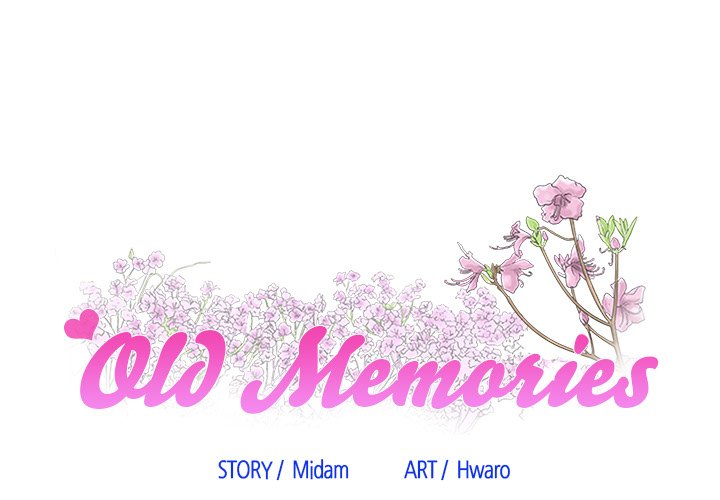 Old Memories Chapter 12 Page 1