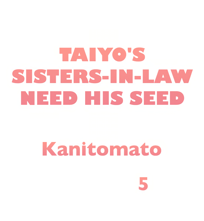 Taiyo's Sisters-In-Law Need His Seed Raw Chapter 5 Page 2