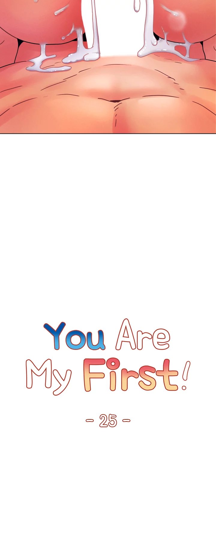 You Are My First Chapter 25 Page 22