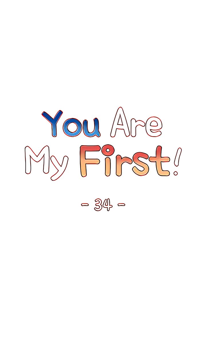 You Are My First Chapter 34 Page 10