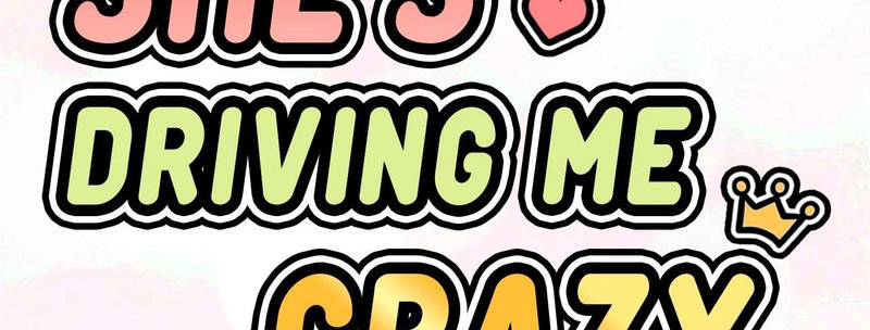 She’s Driving Me Crazy Chapter 16 Page 3