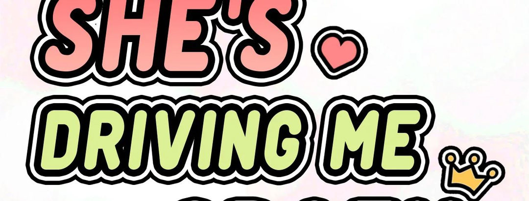 She’s Driving Me Crazy Chapter 39 Page 9