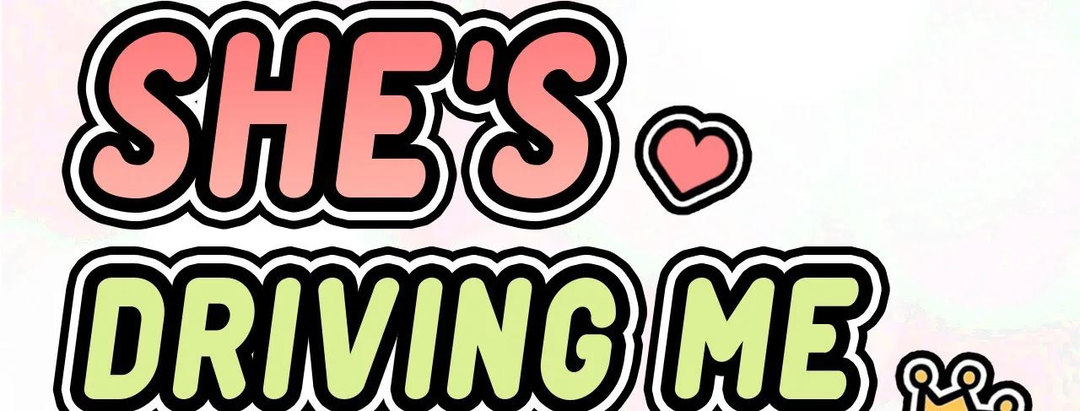 She’s Driving Me Crazy Chapter 42 Page 9