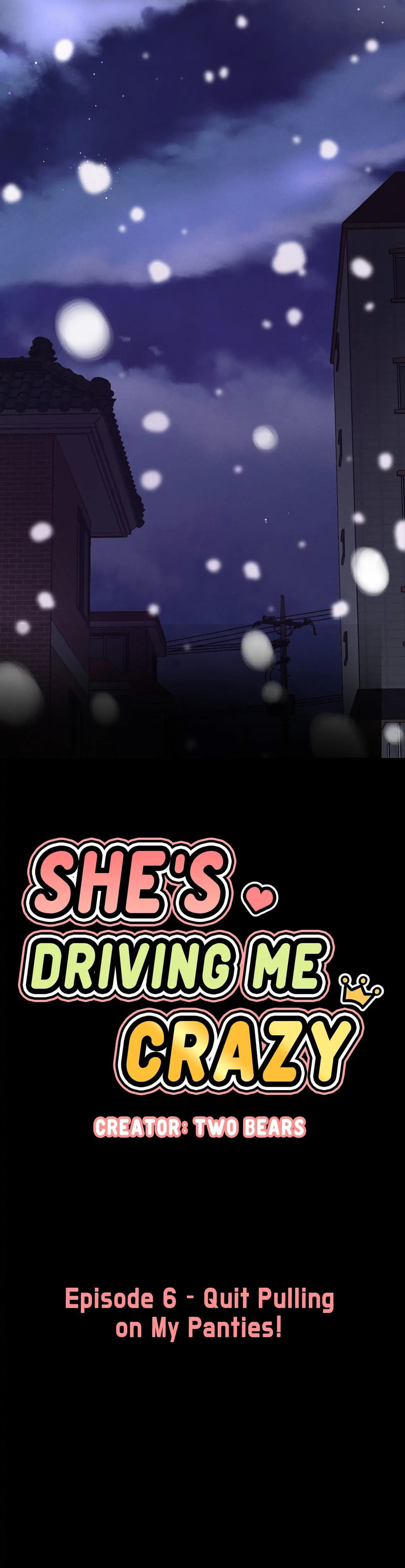She’s Driving Me Crazy Chapter 6 Page 6