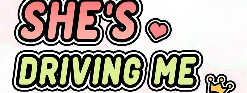 She’s Driving Me Crazy Chapter 8 Page 3