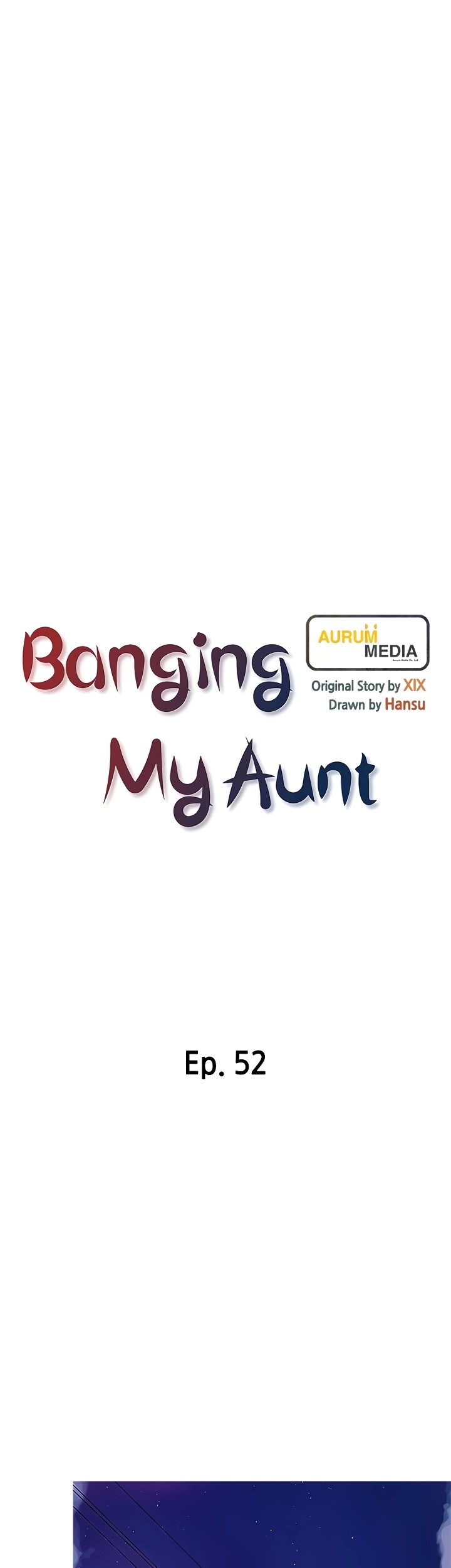 Banging My Aunt Chapter 52 Page 6
