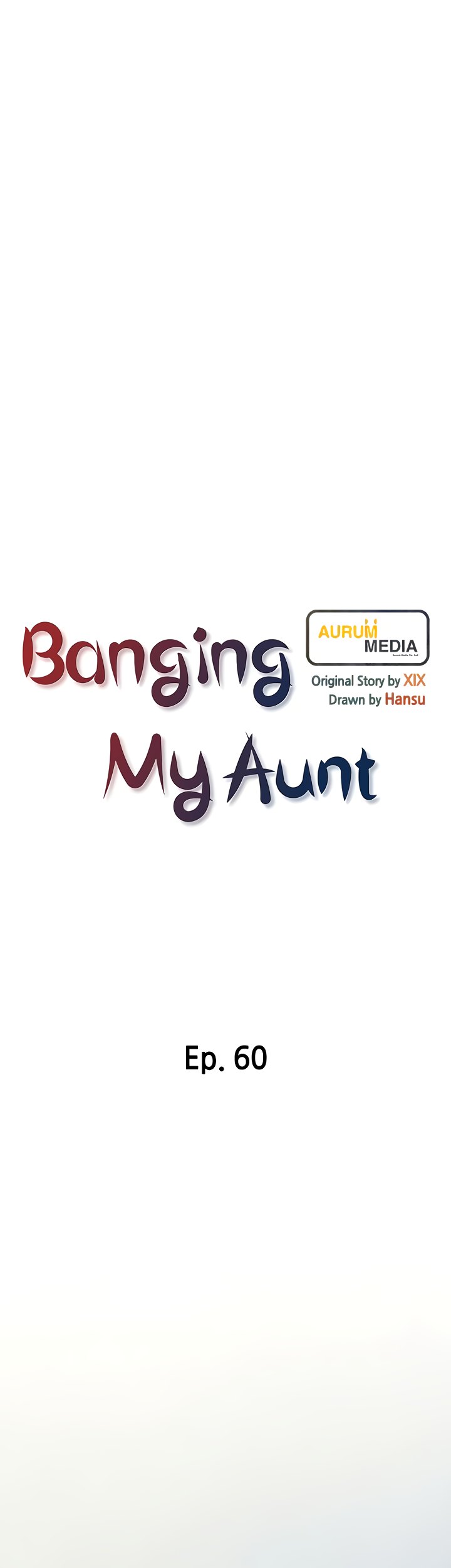 Banging My Aunt Chapter 61 Page 7