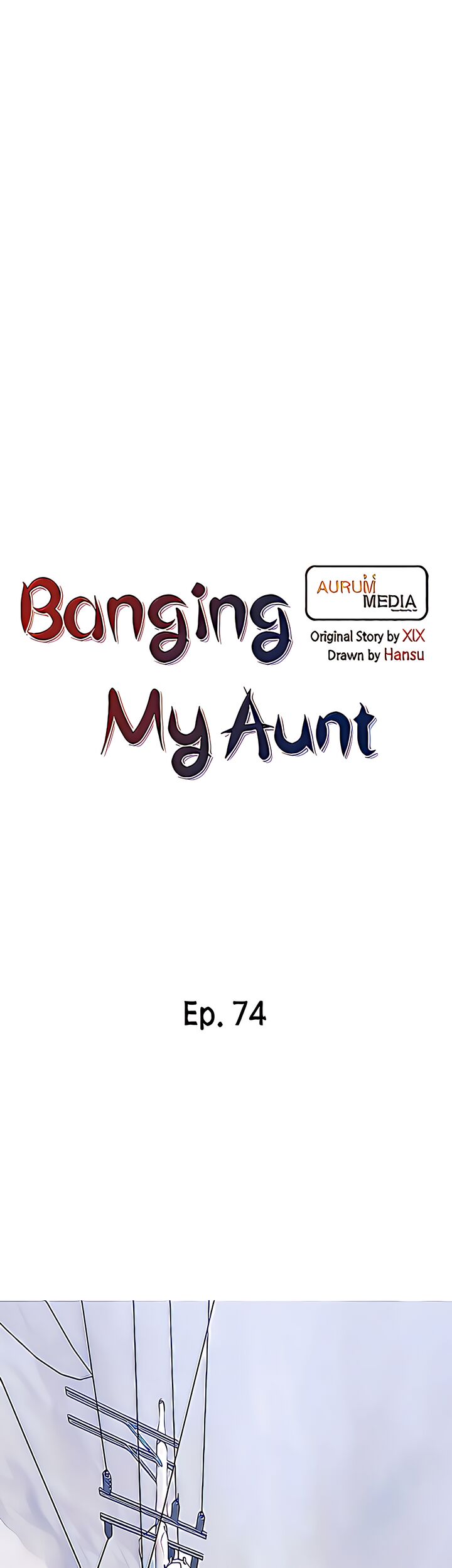 Banging My Aunt Chapter 74 Page 6