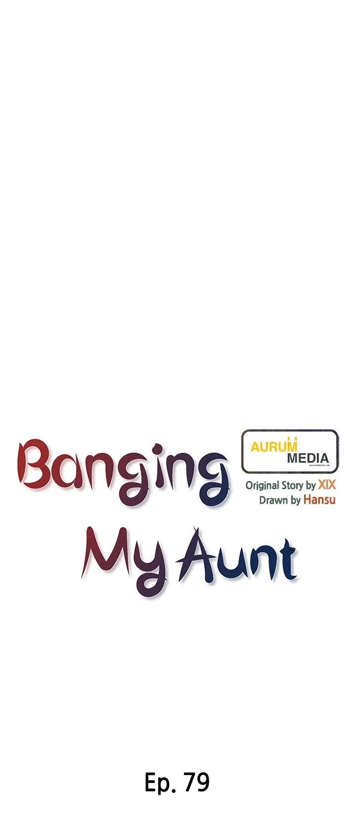 Banging My Aunt Chapter 79 Page 11