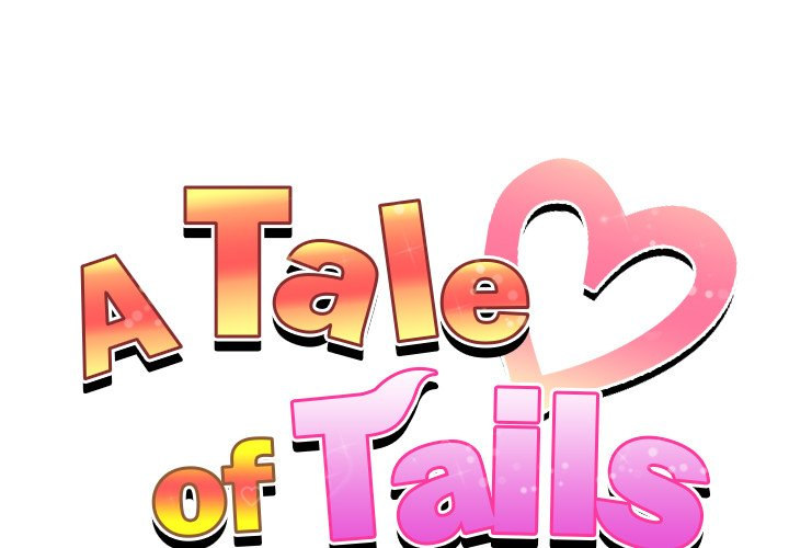 A Tale of Tails Chapter 10 Page 1