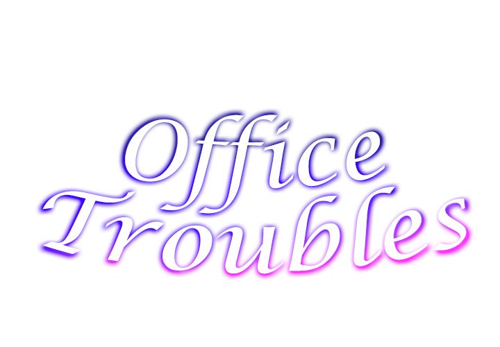Office Troubles Chapter 13 Page 2