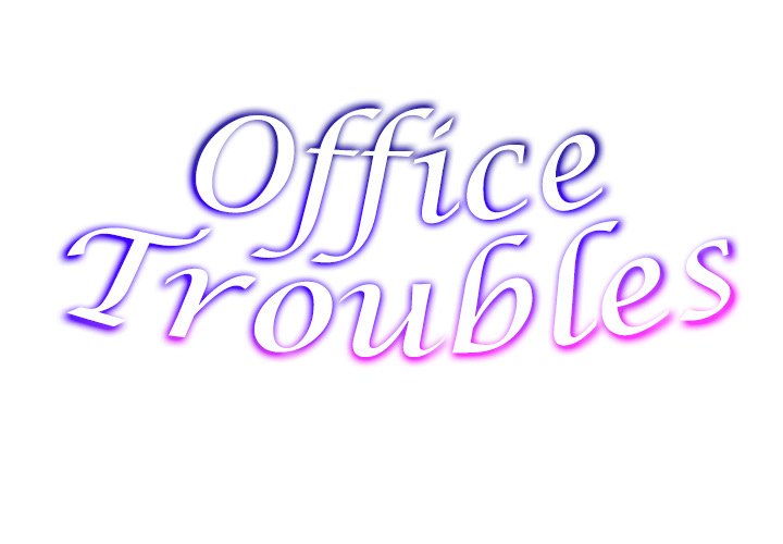 Office Troubles Chapter 14 Page 2