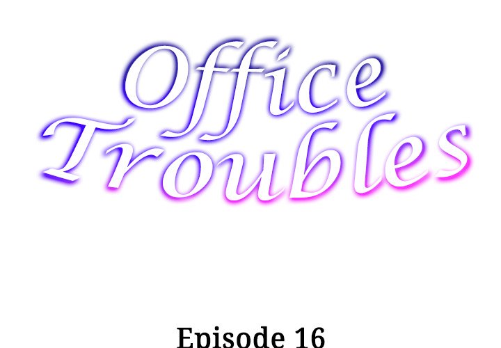 Office Troubles Chapter 16 Page 2
