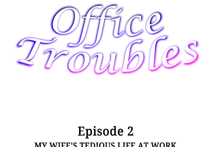 Office Troubles Chapter 2 Page 2