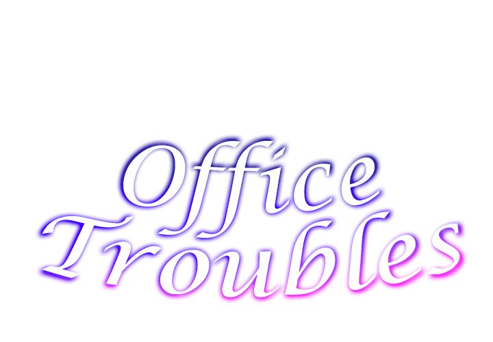 Office Troubles Chapter 3 Page 2