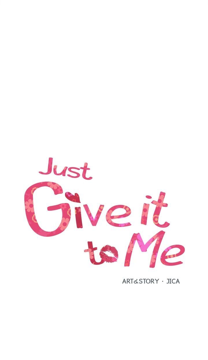 Just Give it to Me Chapter 149 Page 2