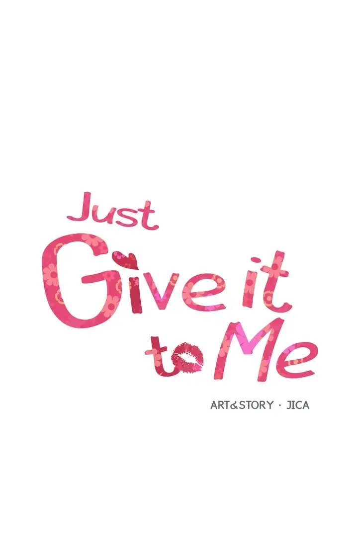 Just Give it to Me Chapter 171 Page 1