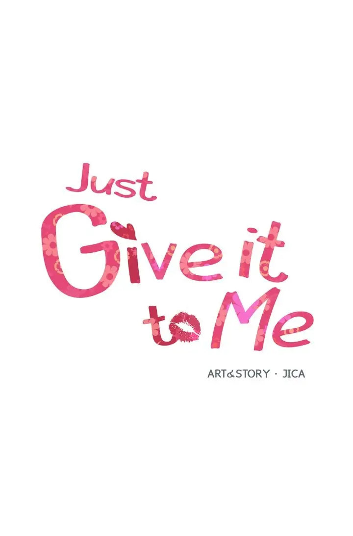 Just Give it to Me Chapter 174 Page 1