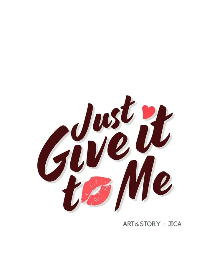 Just Give it to Me Chapter 175 Page 1