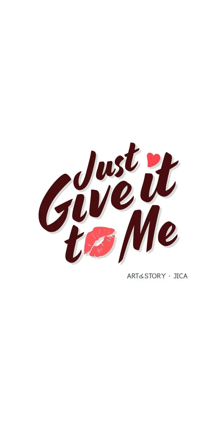 Just Give it to Me Chapter 184 Page 1