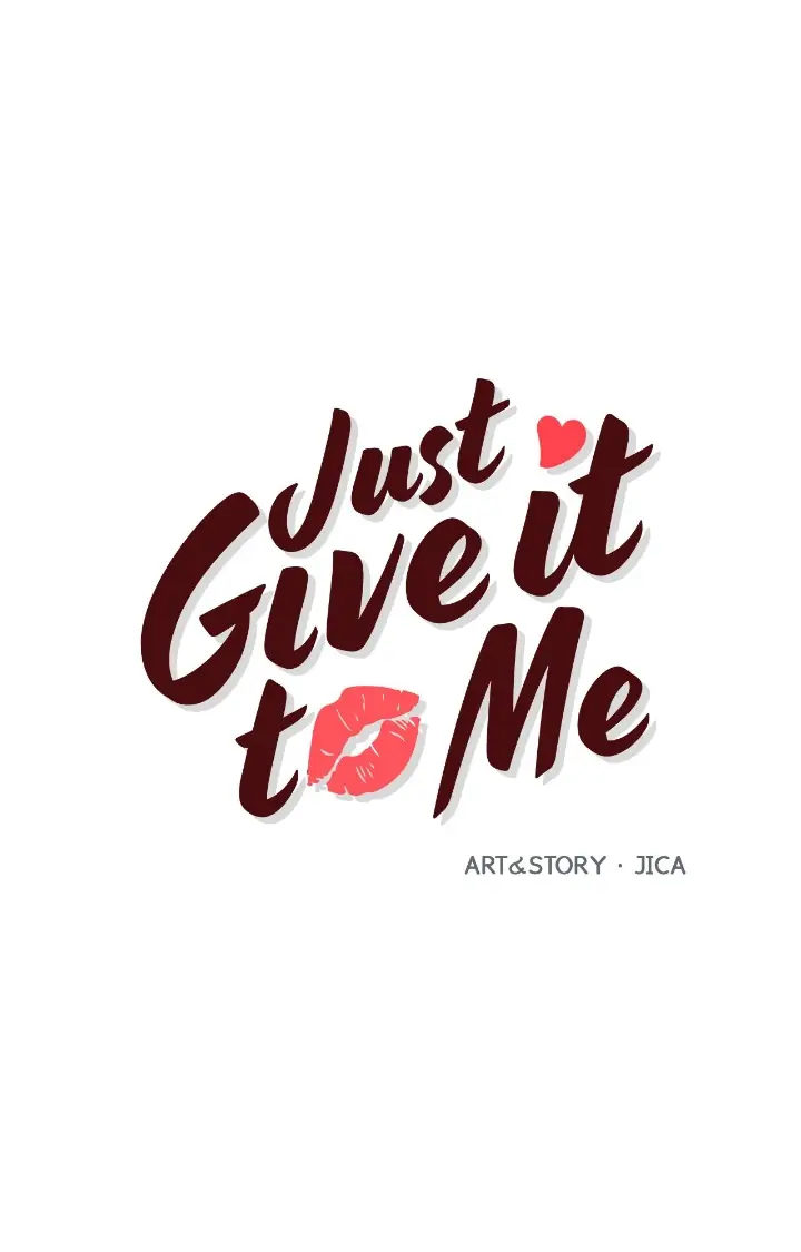 Just Give it to Me Chapter 191 Page 1