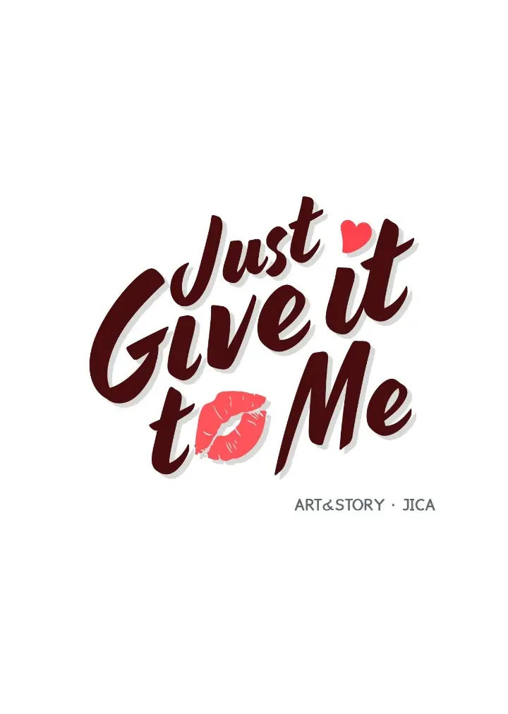Just Give it to Me Chapter 194 Page 1