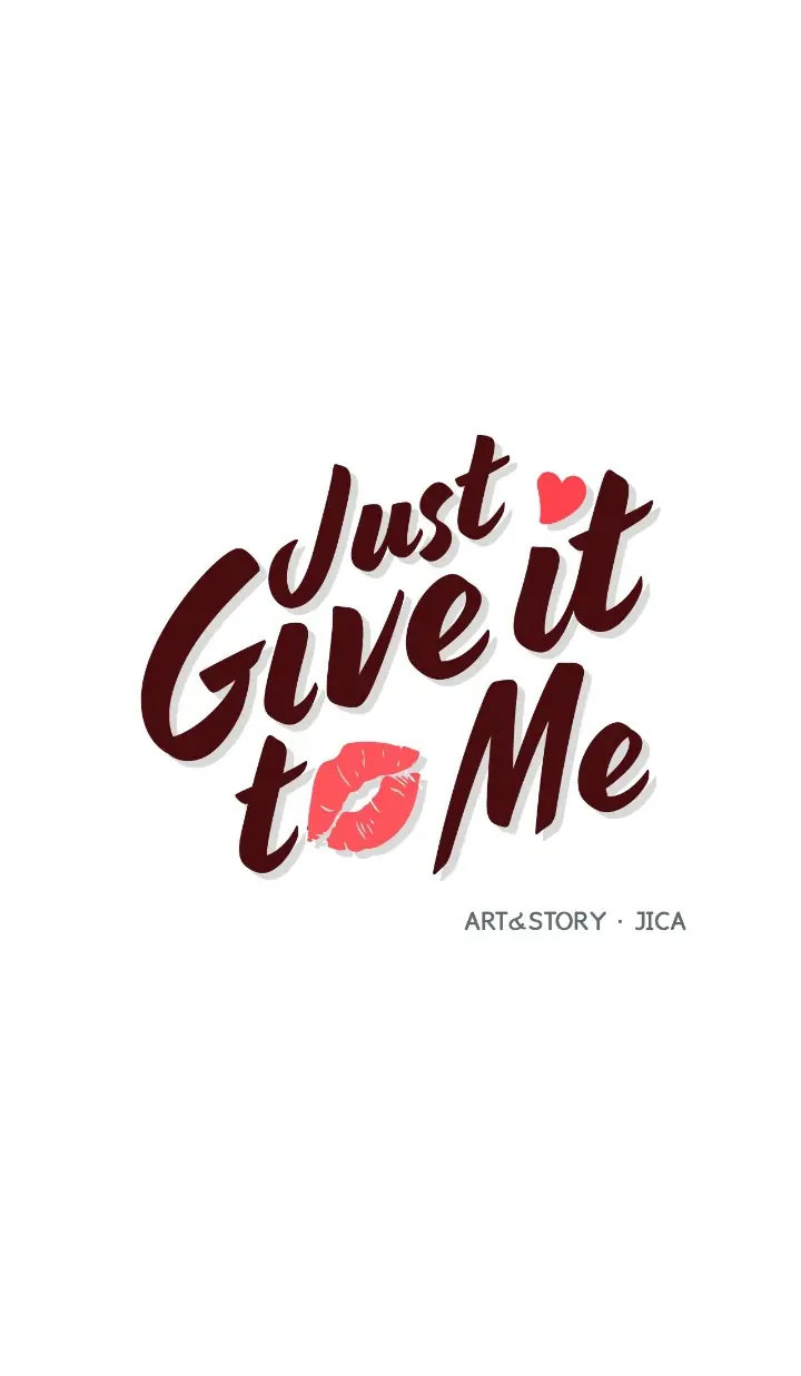 Just Give it to Me Chapter 203 Page 1