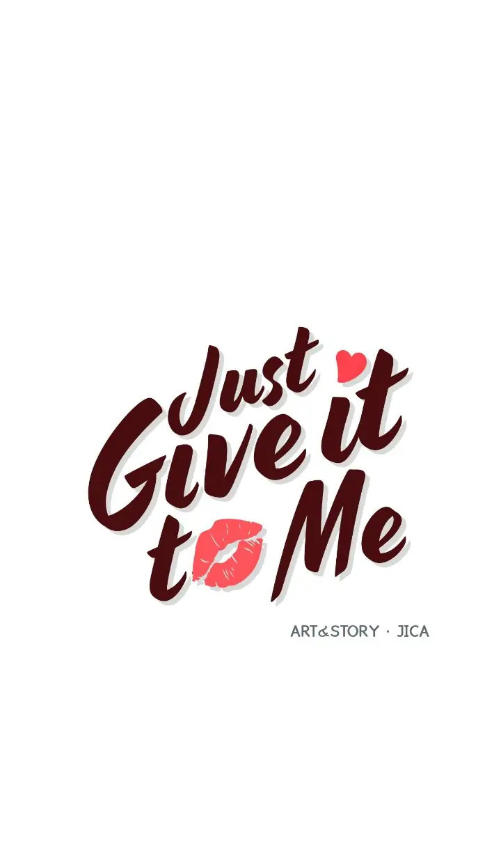 Just Give it to Me Chapter 208 Page 1