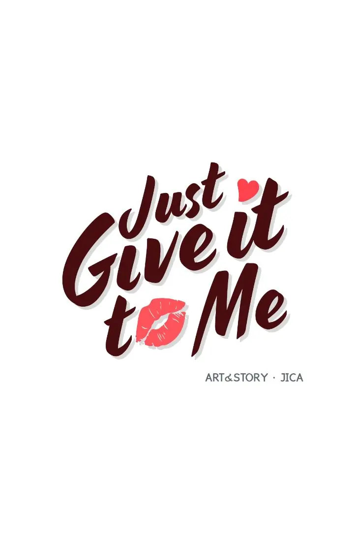 Just Give it to Me Chapter 211 Page 1