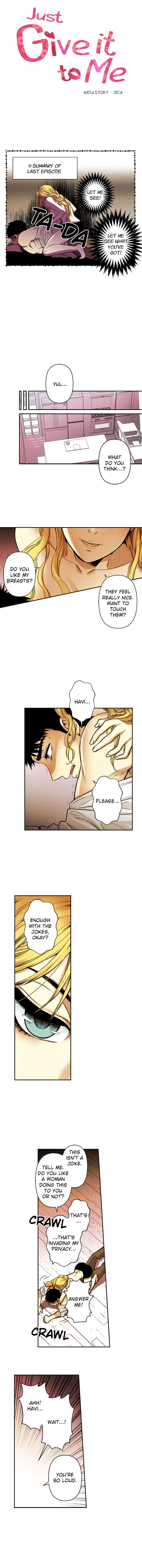 Just Give it to Me Chapter 5 Page 1