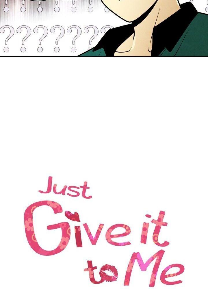 Just Give it to Me Chapter 82 Page 2