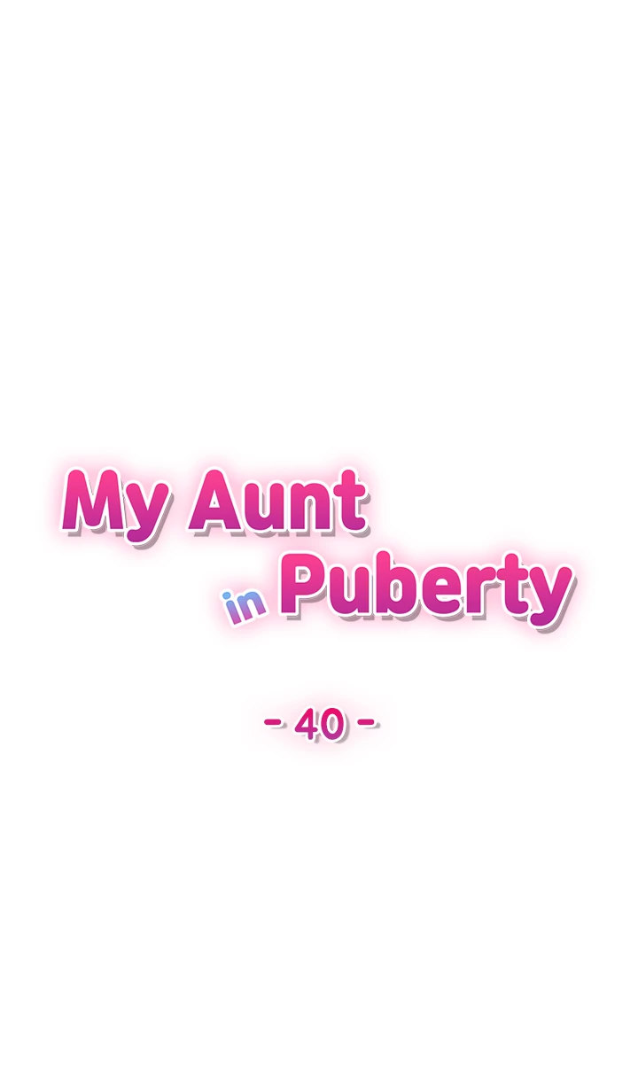 My Aunt in Puberty Chapter 40 Page 9