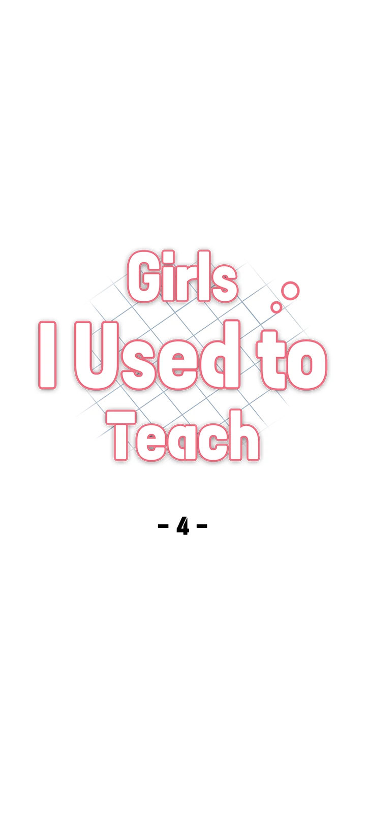 Girls I Used to Teach Chapter 4 Page 4