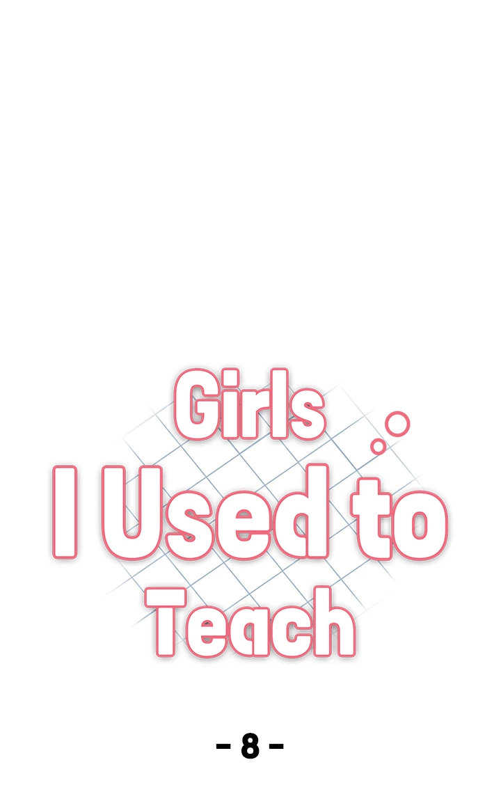 Girls I Used to Teach Chapter 8 Page 4