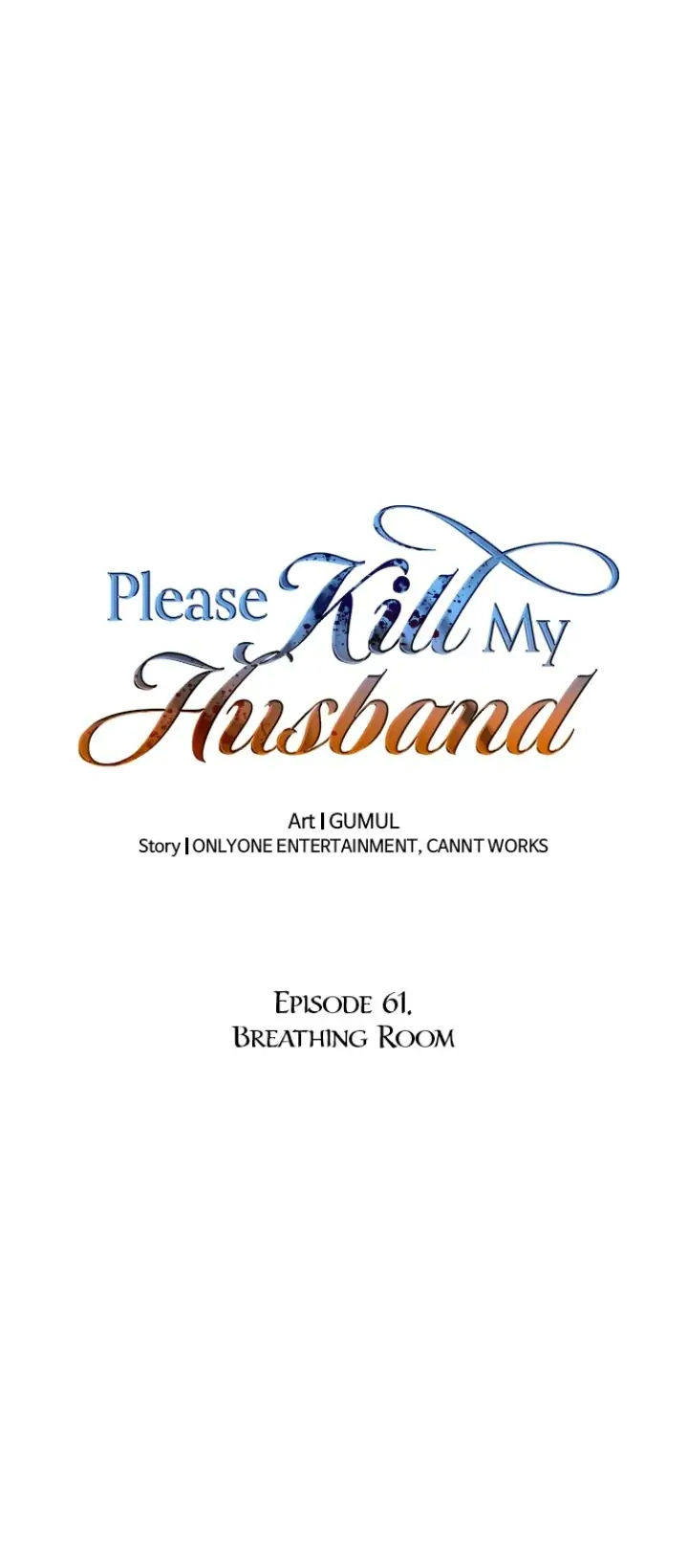 Please Kill My Husband Chapter 61 Page 1