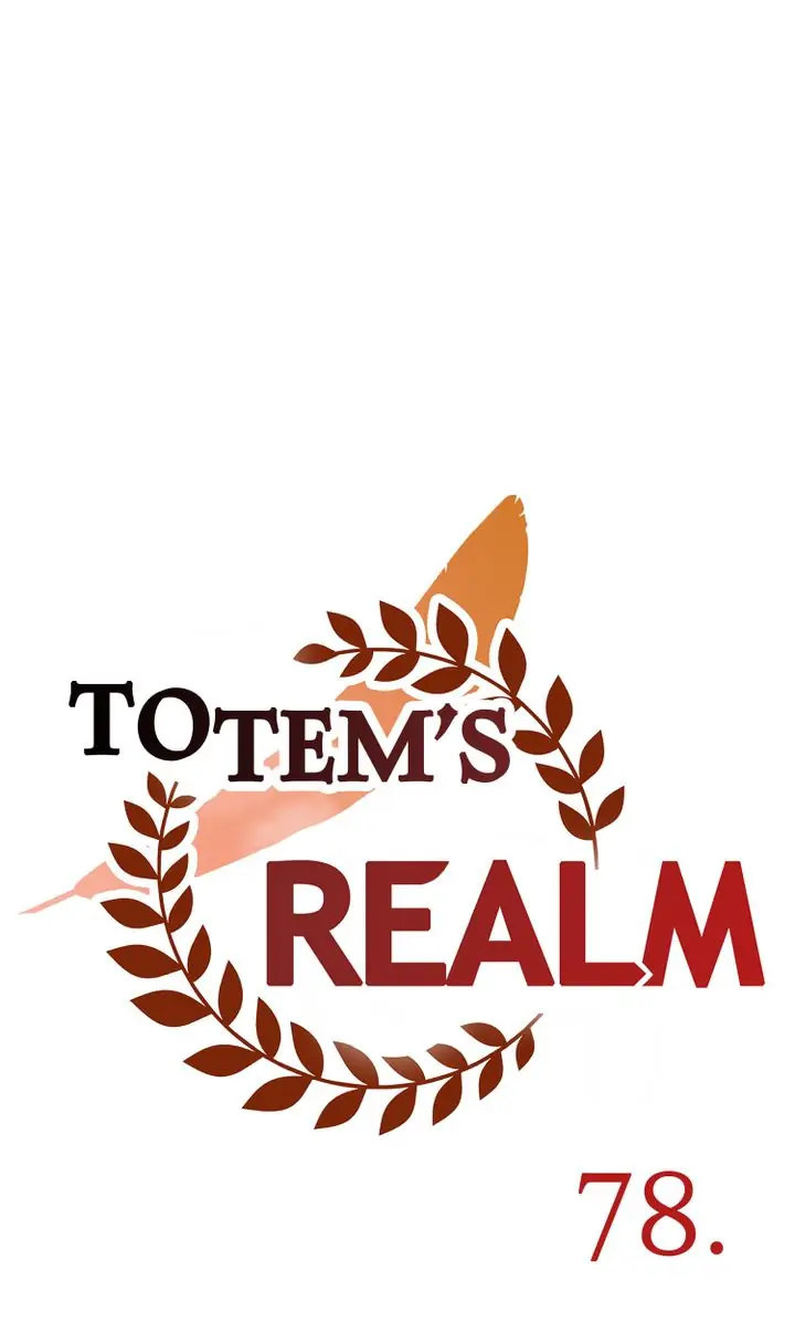 Totem Realm Chapter 77 Page 78