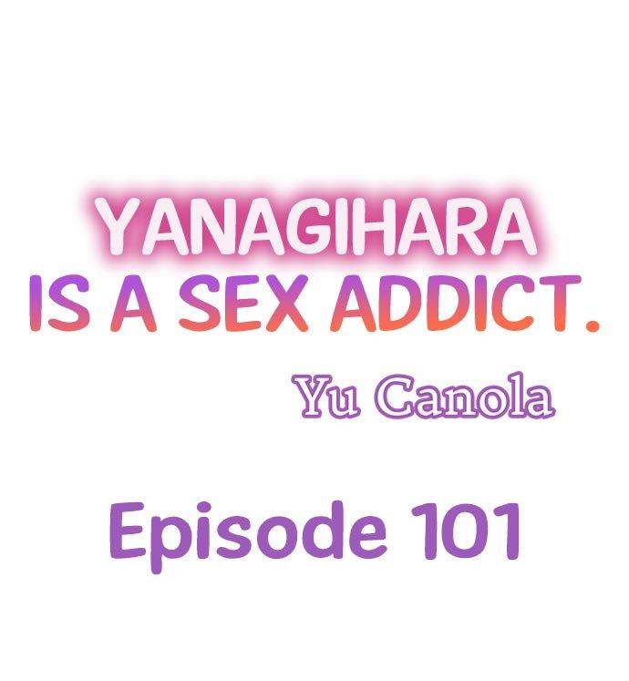 Yanagihara Is a Sex Addict. Chapter 101 Page 1