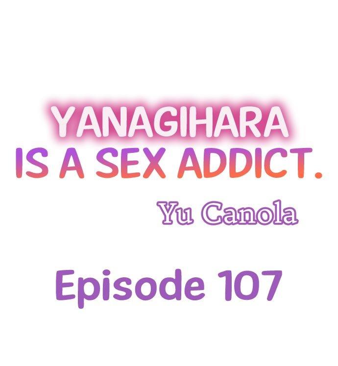 Yanagihara Is a Sex Addict. Chapter 107 Page 1