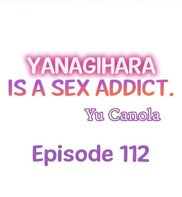 Yanagihara Is a Sex Addict. Chapter 112 Page 1