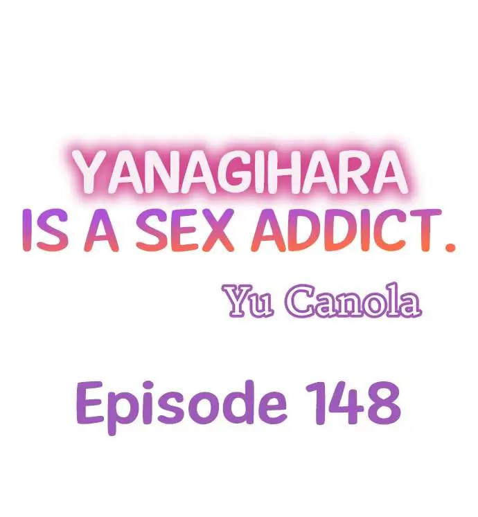 Yanagihara Is a Sex Addict. Chapter 148 Page 1