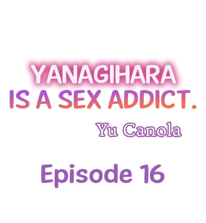 Yanagihara Is a Sex Addict. Chapter 16 Page 1