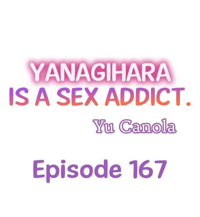 Yanagihara Is a Sex Addict. Chapter 167 Page 1