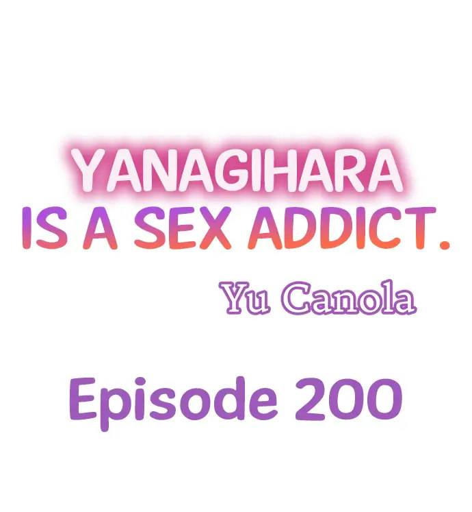 Yanagihara Is a Sex Addict. Chapter 200 Page 1