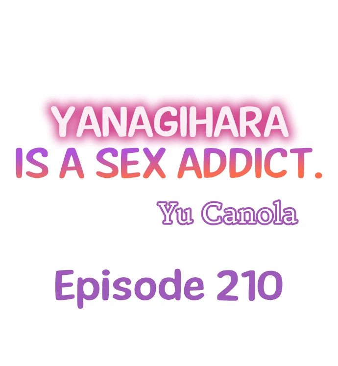 Yanagihara Is a Sex Addict. Chapter 210 Page 1