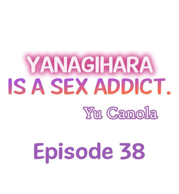 Yanagihara Is a Sex Addict. Chapter 38 Page 1