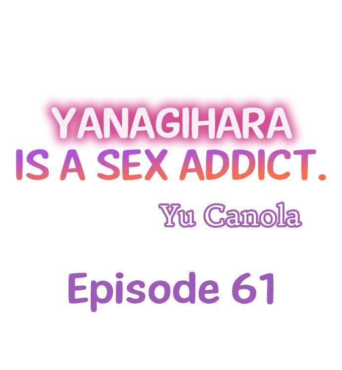 Yanagihara Is a Sex Addict. Chapter 61 Page 1