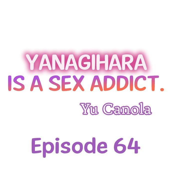 Yanagihara Is a Sex Addict. Chapter 64 Page 1